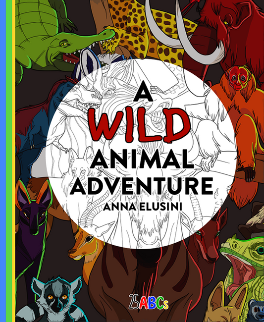 A Wild Animal Adventure - Educational Colouring Book